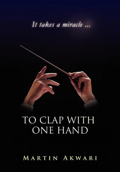 To Clap with One Hand