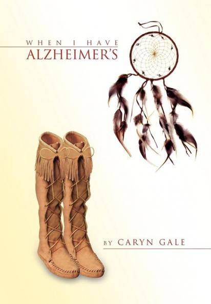 When I Have Alzheimer's