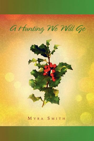 A Hunting We Will Go