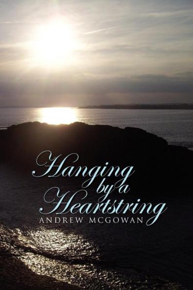 Hanging by a Heartstring