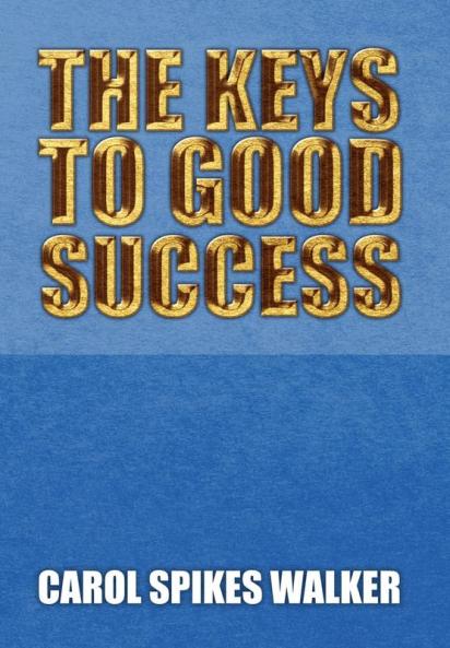 The Keys to Good Success