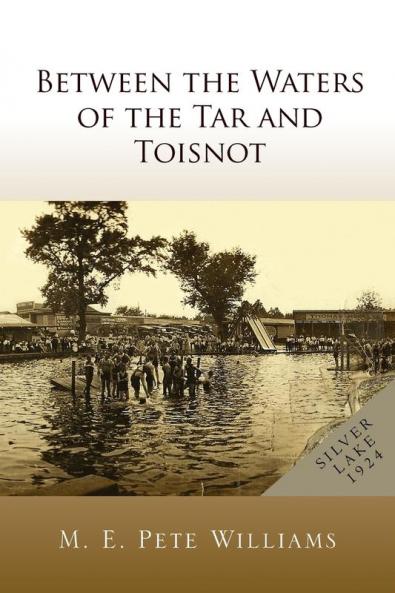 Between the Waters of the Tar and Toisnot