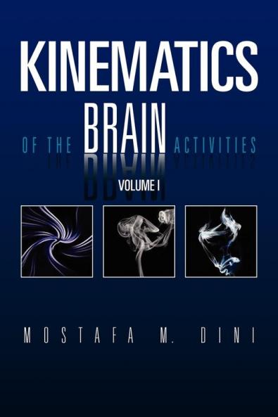 Kinematics Of The Brain Activities