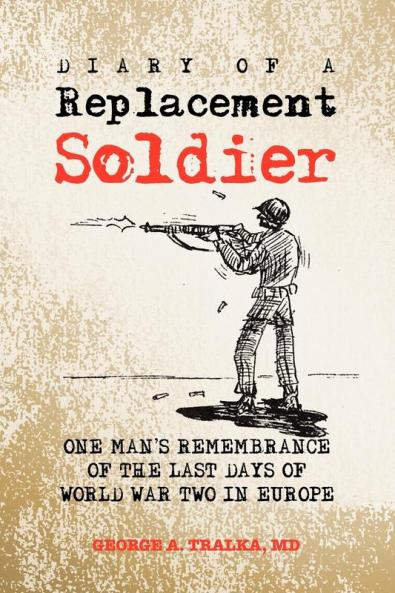 Diary of a Replacement Soldier