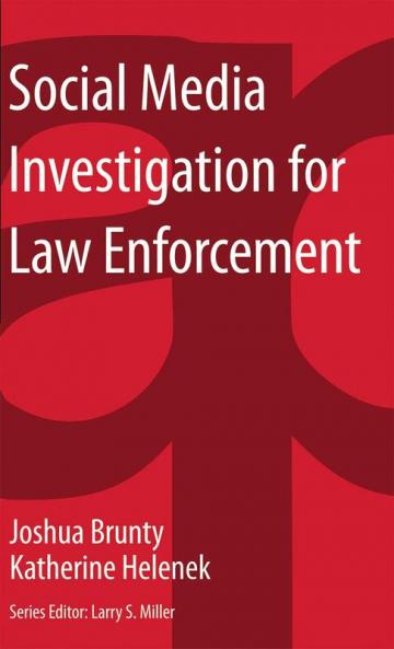 Social Media Investigation for Law Enforcement
