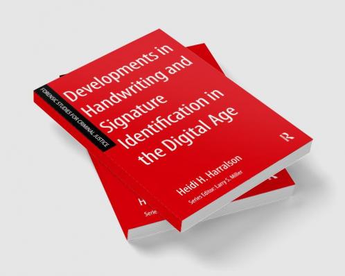 Developments in Handwriting and Signature Identification in the Digital Age
