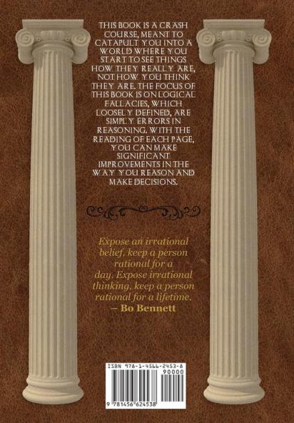Logically Fallacious: The Ultimate Collection of Over 300 Logical Fallacies (Academic Edition)