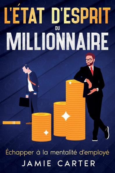 L'état d'esprit du millionnaire