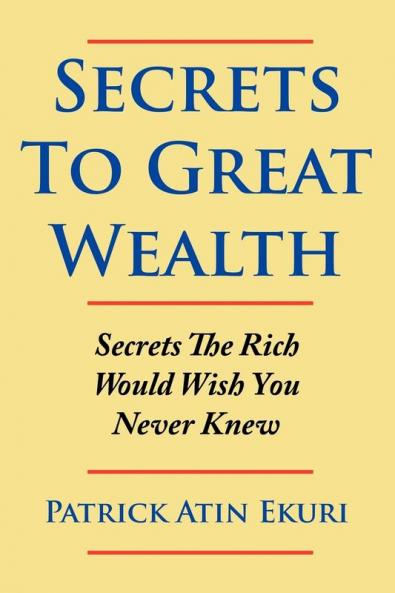 Secrets To Great Wealth