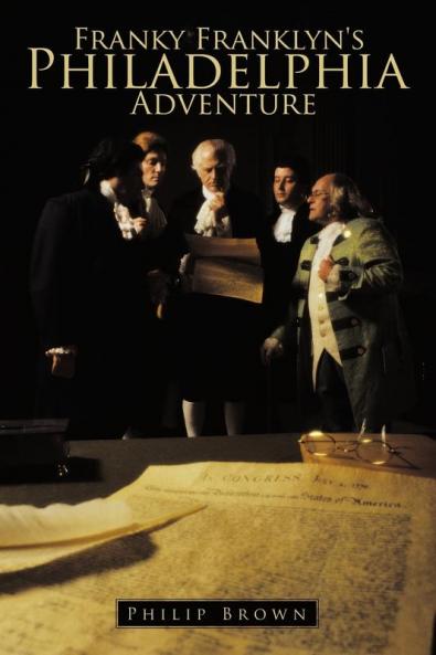 Franky Franklyn's Philadelphia Adventure