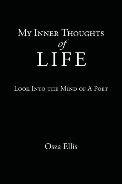 My Inner Thoughts of Life