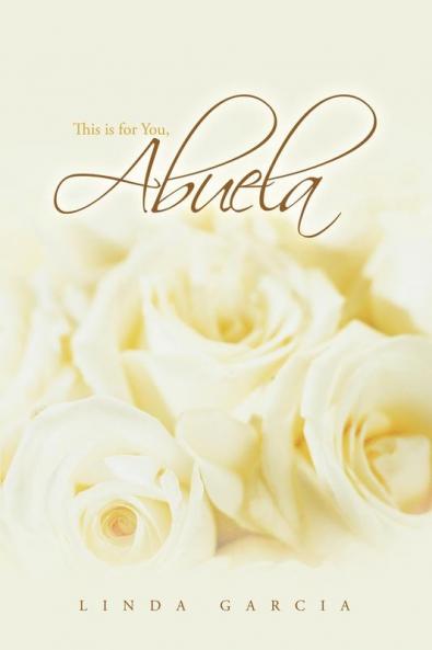 This Is for You Abuela