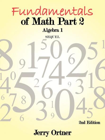 Fundamentals of Math Part 2 Algebra 1