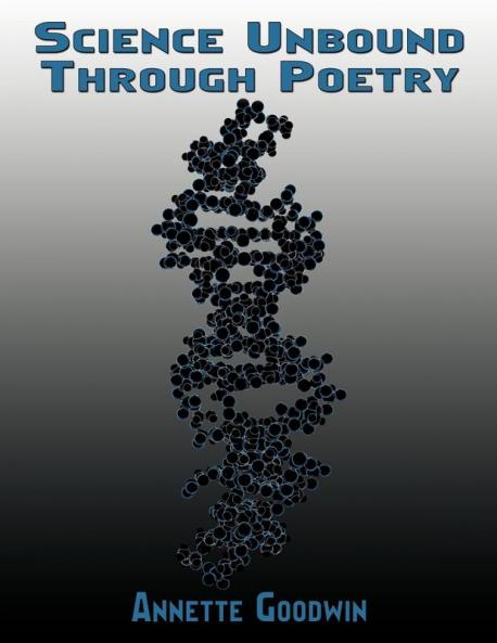 Science Unbound Through Poetry