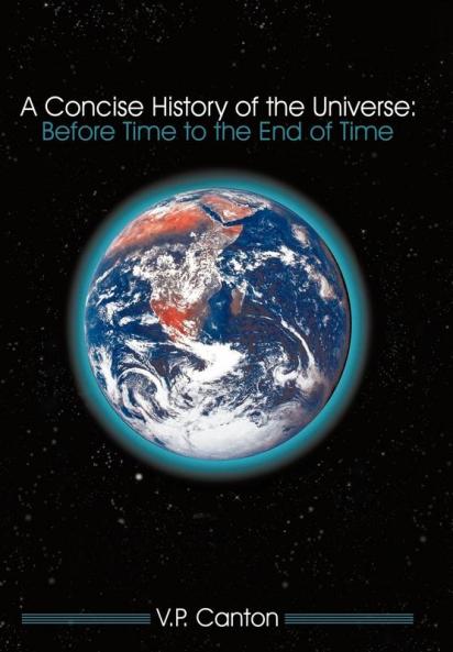 A Concise History of the Universe