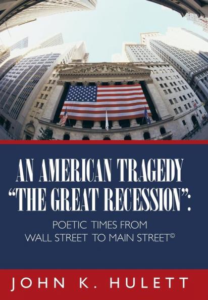 An American Tragedy-The Great Recession