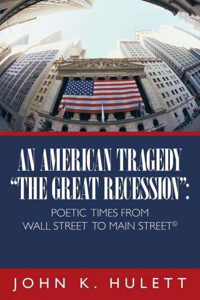 An American Tragedy-The Great Recession