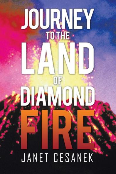 Journey to the Land of Diamond Fire