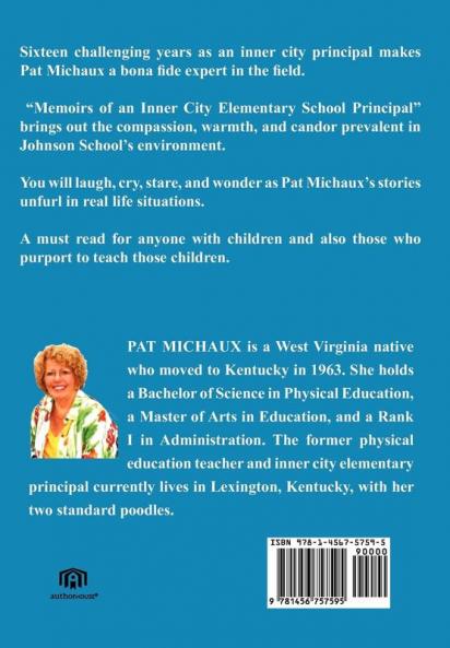 Memoirs of an Inner City Elementary School Principal