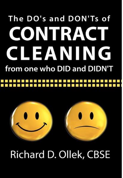 The DO's and DON'Ts of Contract Cleaning From One Who DID and DIDN'T