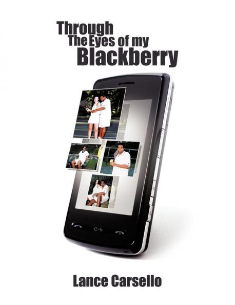 Through the Eyes of My Blackberry