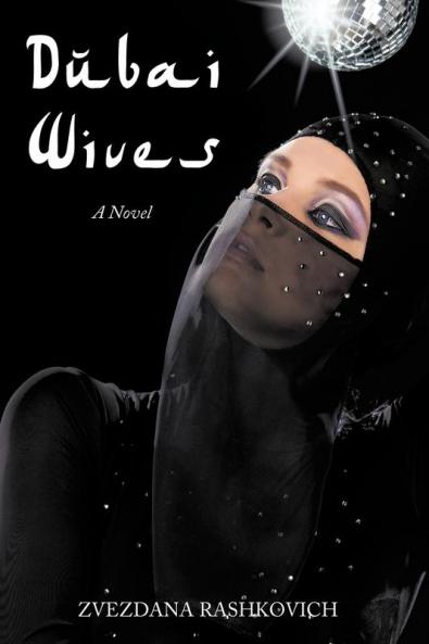 Dubai Wives: A Novel