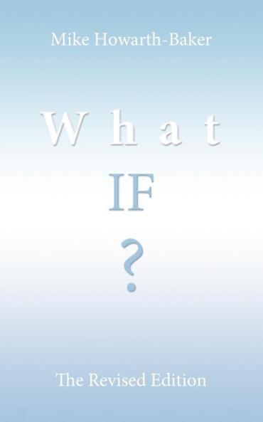 What If ?: The Revised Edition