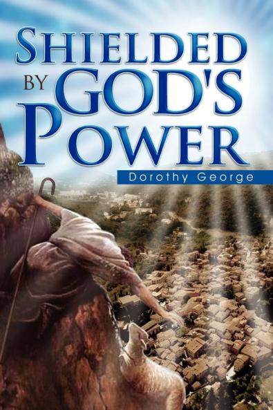 Shielded by God's Power