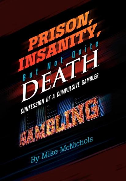 Prison Insanity But Not Quite Death