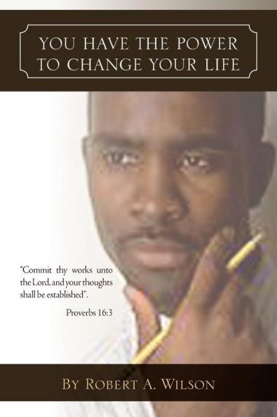 You Have the Power to Change Your Life