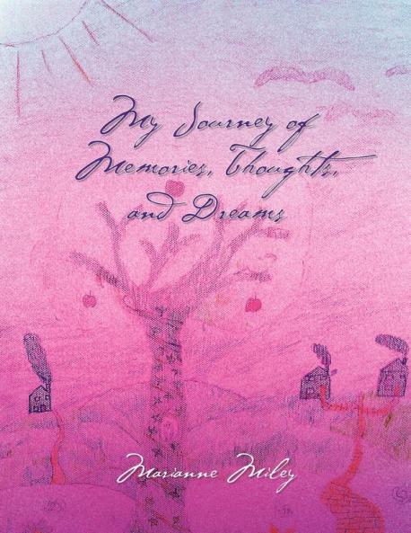My Journey of Memories Thoughts and Dreams