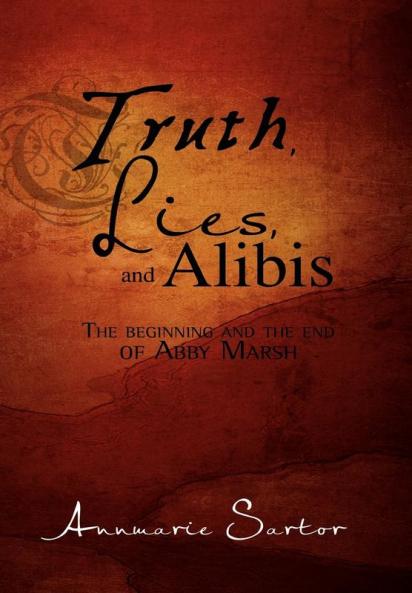Truth Lies and Alibis