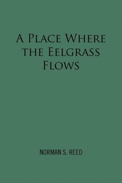 A Place Where the Eelgrass Flows