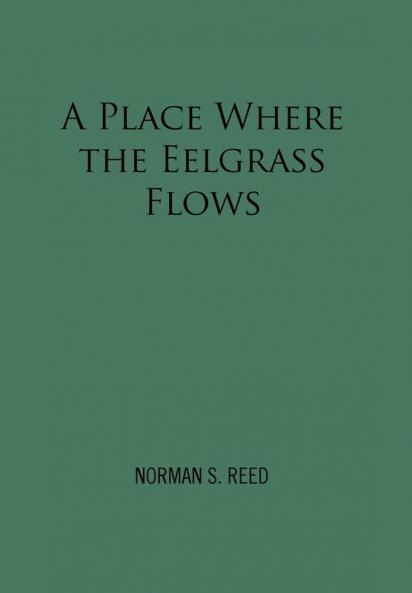 A Place Where the Eelgrass Flows