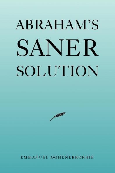Abraham's Saner Solution