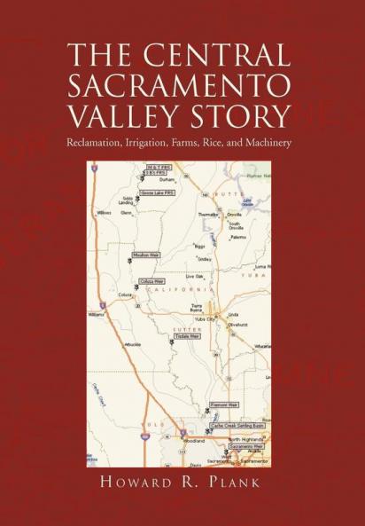 The Central Sacramento Valley Story