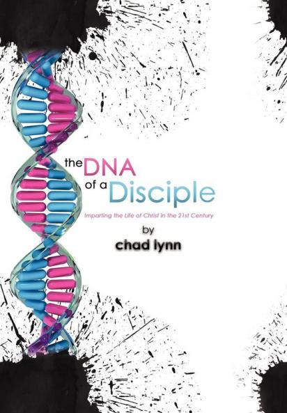 the DNA of a Disciple