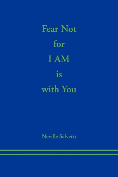 Fear Not for I AM is With You