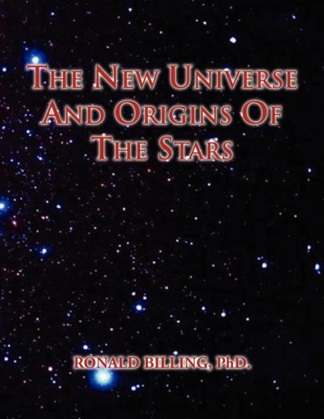 The New Universe and Origins of the Stars