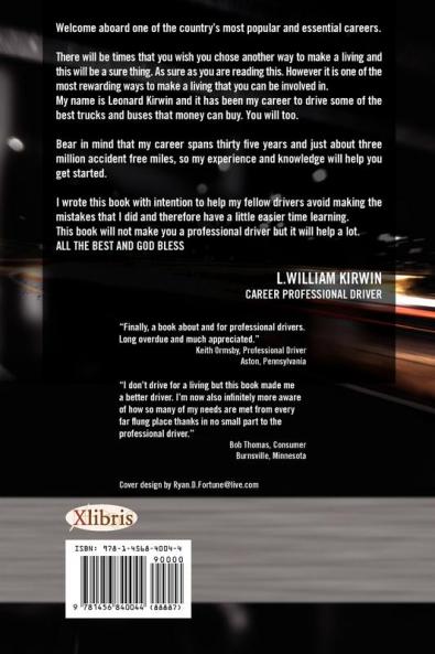 Welcome Aboard Driver: 35 Years 3000000 Miles. Some Things You Might Want to Know