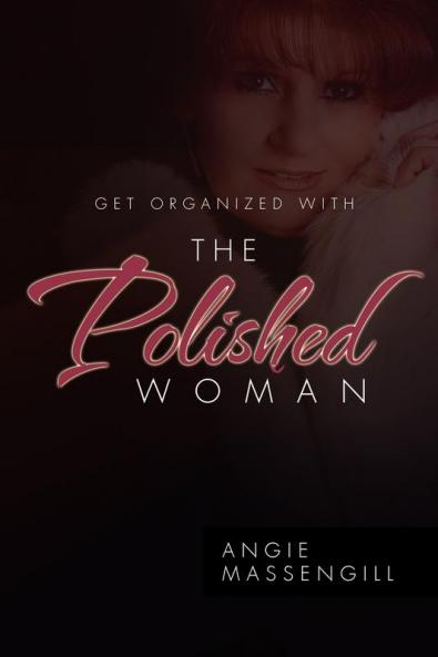 Get Organized with the Polished Woman