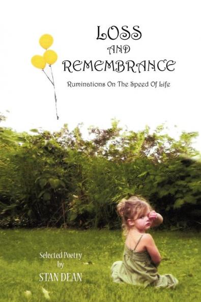 Loss and Remembrance