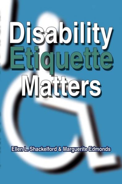 Disability Etiquette Matters