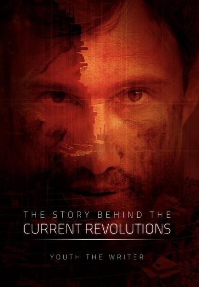 The Story Behind the Current Revolutions