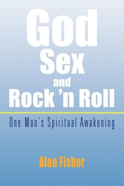 God Sex and Rock 'n Roll