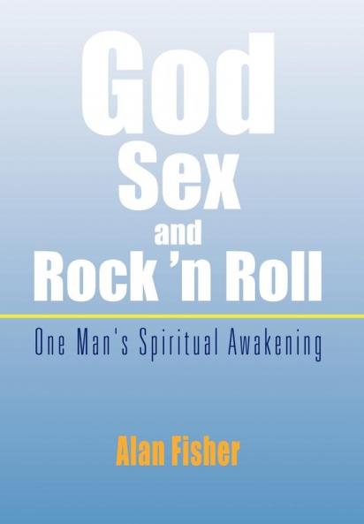 God Sex and Rock 'n Roll