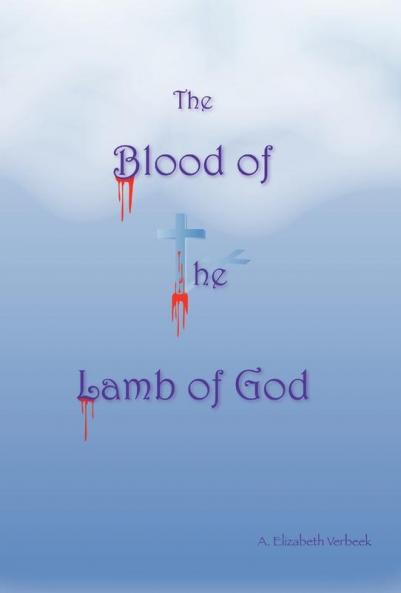 The Blood of the Lamb of God