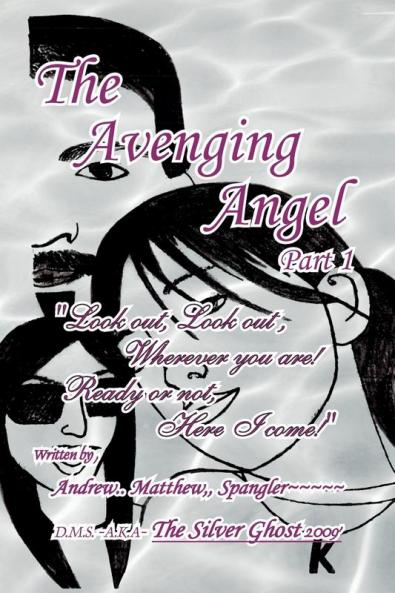 The Avenging Angel Part I