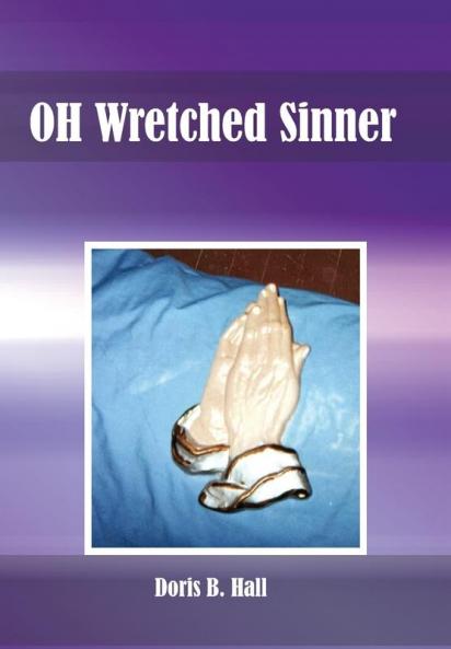 OH Wretched Sinner