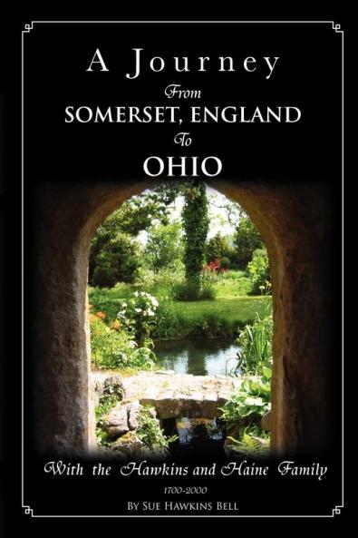 A Journey from Somerset England to Ohio
